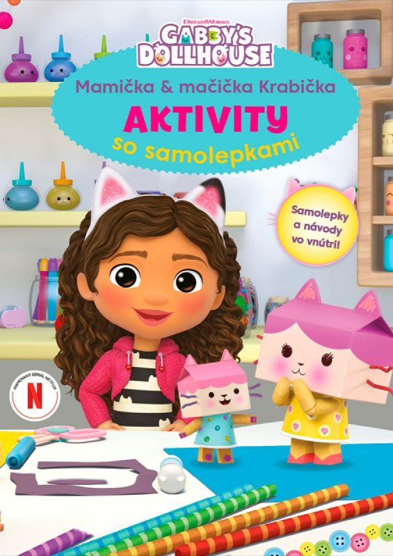 Gabikin kúzelný domček - Aktivity so samolepkami - Kolektiv