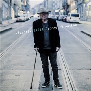 Vladimír Mišík: Jednou tě potkám LP (2 LP + CD) - Vladimír Mišík