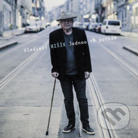 Vladimír Mišík: Jednou tě potkám LP (2 LP + CD) - Vladimír Mišík