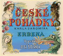 České pohádky (Karel Jaromír Erben) - Karel Jaromír Erben