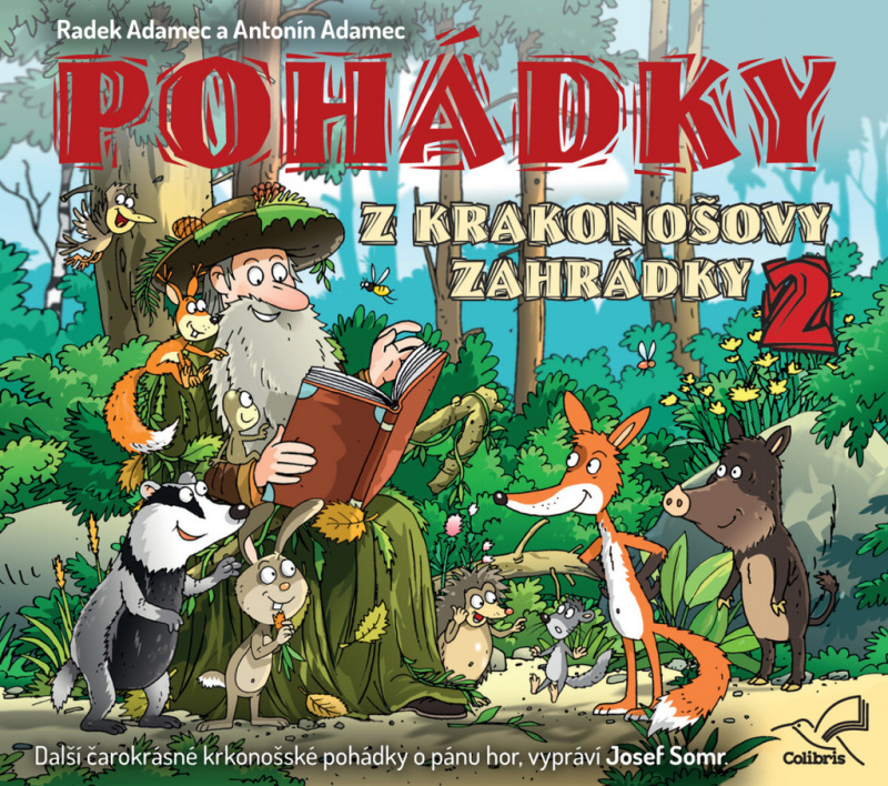 Pohádky z Krakonošovy zahrádky 2 - Radek Adamec, Antonín Adamec
