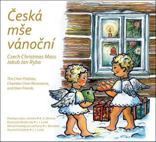 Česká mše vánoční... a další vánoční skladby - Jakub Jan Ryba
