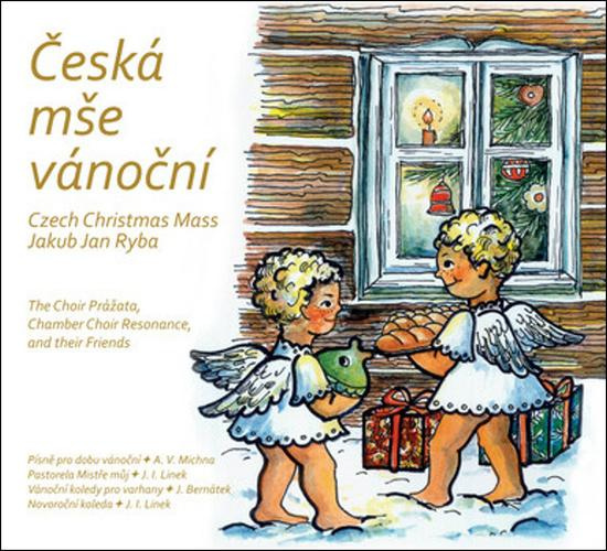 Česká mše vánoční... a další vánoční skladby - Jakub Jan Ryba