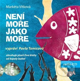 Není moře jako moře - Markéta Vítková