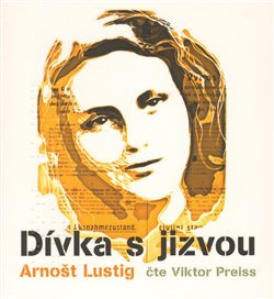 Dívka s jizvou - Arnošt Lustig