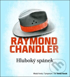 Hluboký spánek - Raymond Chandler - audiokniha z kategorie Detektivky, thrillery a horory