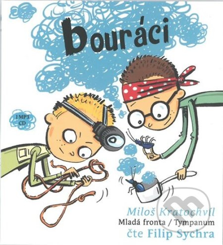 Bouráci - Miloš Kratochvíl