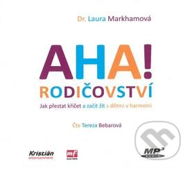 AHA! rodičovství - Laura Markhamová