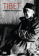 Tibet - Setkání s absolutnem - Martin Kratochvíl - film z kategorie Cestopisy