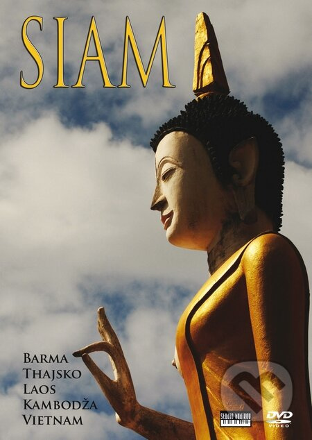 Siam (Barma, Thajsko, Laos, Kambodža, Vietnam) - Martin Kratochvíl - film z kategorie Náboženské dokumenty