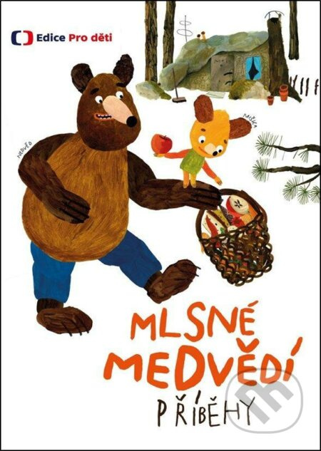 Zbyněk Černík: Mlsné medvědí příběhy - Kateřina Karhánková, Alexandra Májová - film z kategorie Animované pohádky