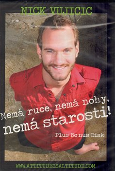 Nemá ruce, nemá nohy, nemá starosti! - Nick Vujicic