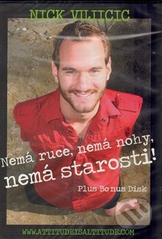 Nemá ruce, nemá nohy, nemá starosti! - Nick Vujicic