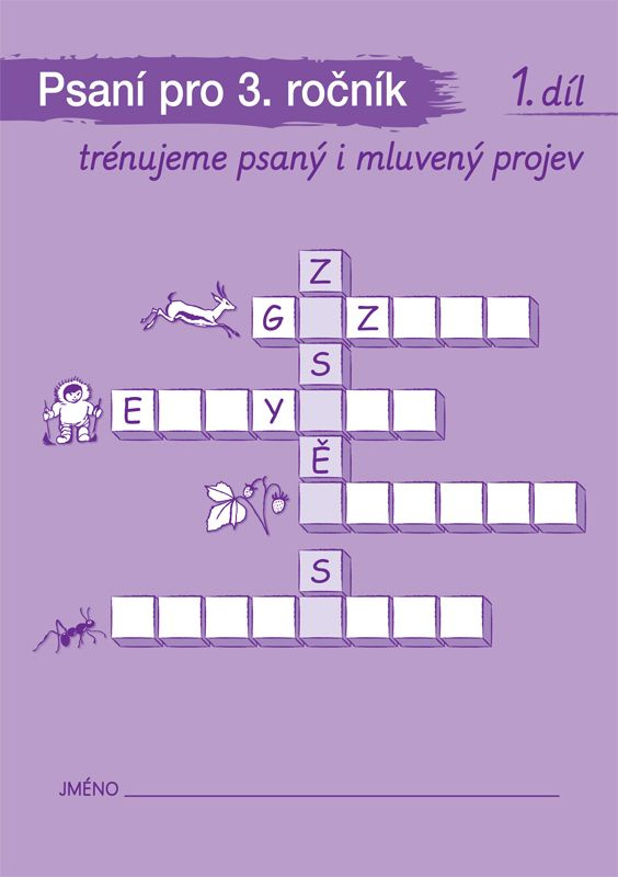 PSANÍ A MLUVNICKÁ CVIČENÍ pro 3. ročník - 1. sešit (092810) Alter