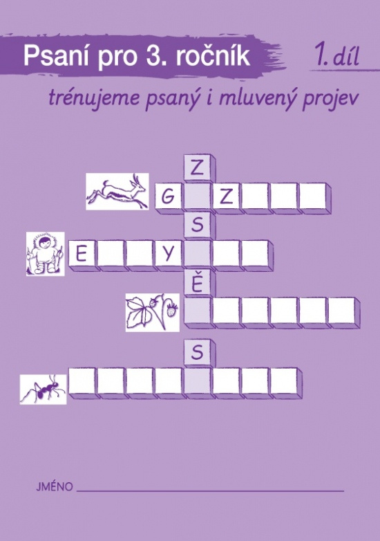 PSANÍ A MLUVNICKÁ CVIČENÍ pro 3. ročník - 1. sešit (092810) Alter