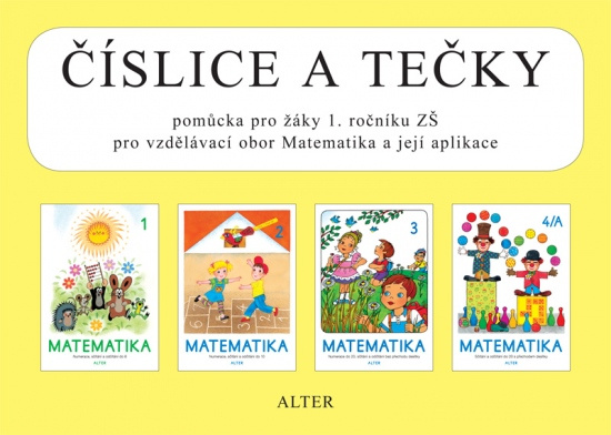 ČÍSLICE A TEČKY k Matematice pro 1. ročník (092803) Alter