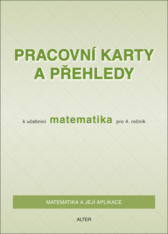 Pracovní karty a přehledy k učebnici Matematika pro 4. ročník (Růžena Blažková; - kniha z kategorie Učebnice a slovníky