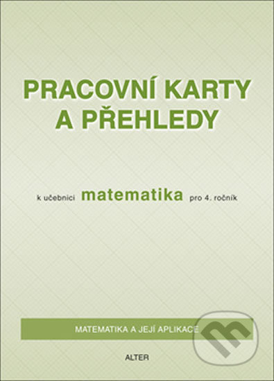 Pracovní karty a přehledy k učebnici Matematika pro 4. ročník (Růžena Blažková; - kniha z kategorie Učebnice a slovníky