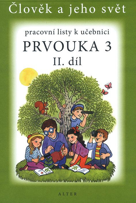 Prvouka 3 - 2. díl (Pracovní listy k učebnici) - Hana Staudková, Lenka Bradáčová - kniha z kategorie 1. stupeň