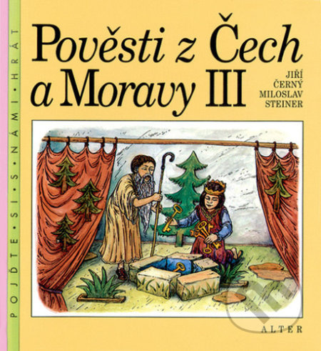 Pověsti z Čech a Moravy III - Jiří Černý, Miloslav Steiner - kniha z kategorie Pedagogika