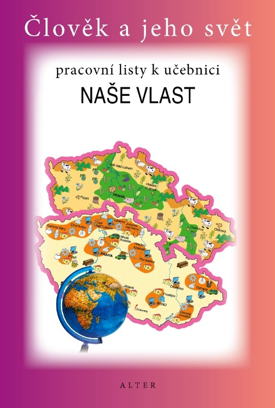 PRACOVNÍ LISTY k učebnici NAŠE VLAST (092162) Alter