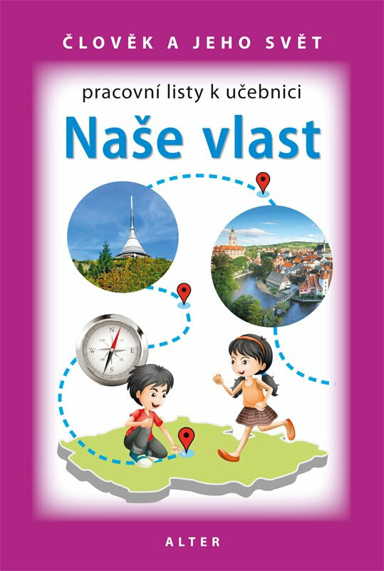 PRACOVNÍ LISTY k učebnici NAŠE VLAST (092162) Alter
