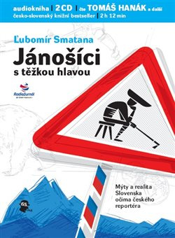 Jánošíci s těžkou hlavou - Ľubomír Smatana
