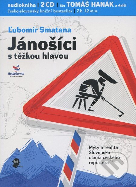 Jánošíci s těžkou hlavou - Ľubomír Smatana