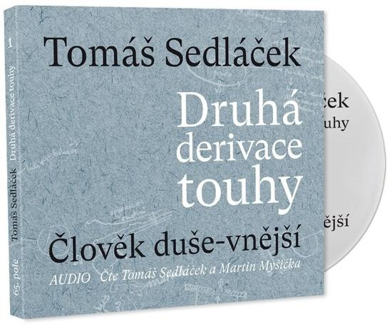 Druhá derivace touhy Člověk duše-vnější (Úvahy nad (ne)končícími otázkami) - audiokniha z kategorie Beletrie
