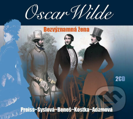Bezvýznamná žena - Oscar Wilde