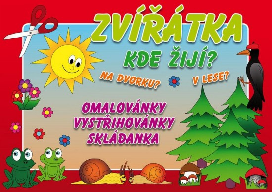Zvířátka - Kde žijí? Ivan Zadražil
