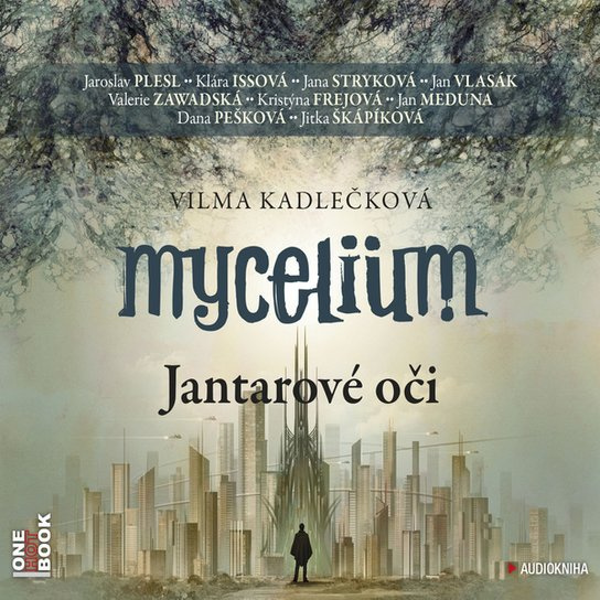 Mycelium I.: Jantarové oči - Vilma Kadlečková