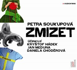 Zmizet - Petra Soukupová