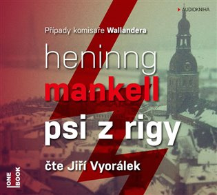 Psi z Rigy - CD mp3 (Čte Jiří Vyorálek) Radioservis a. s.