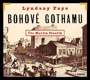 Bohové Gothamu -  Lyndsay Faye