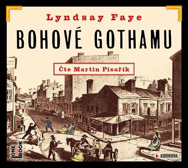 Bohové Gothamu -  Lyndsay Faye