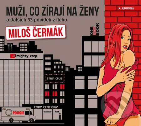 Muži, co zírají na ženy a dalších 33 povídek z fleku - Miloš Čermák