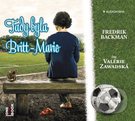 Tady byla Britt-Marie - Fredrik Backman
