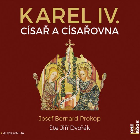 Karel IV. - Císař a císařovna - Josef Bernard Prokop