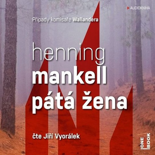 Pátá žena - CDmp3 (Čte Jiří Vyorálek) Radioservis a. s.