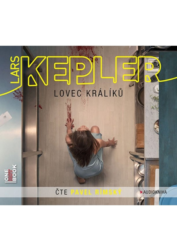 Lovec králíků - Lars Kepler