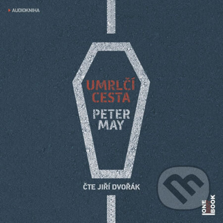 Umrlčí cesta - CDmp3 - (Čte Jiří Dvořák) Radioservis a. s.