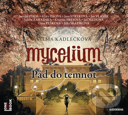 Mycelium III : Pád do temnot - Vilma Kadlečková