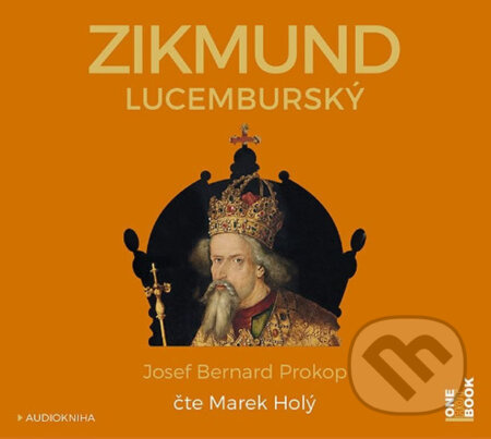 Zikmund Lucemburský - Josef Bernard Prokop