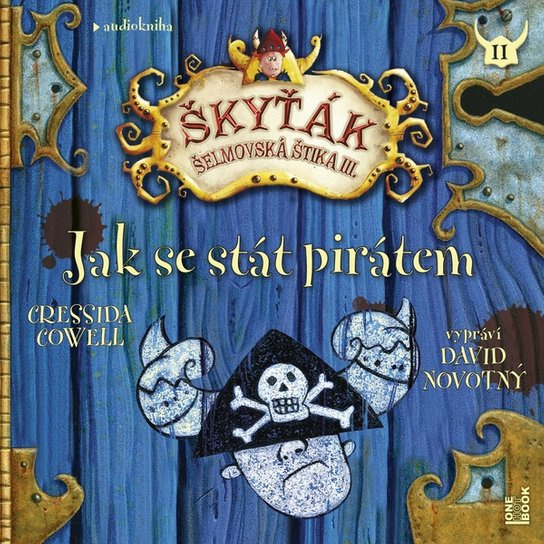 Jak se stát pirátem - Cressida Cowellová