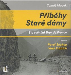 Příběhy Staré dámy - Tomáš Macek