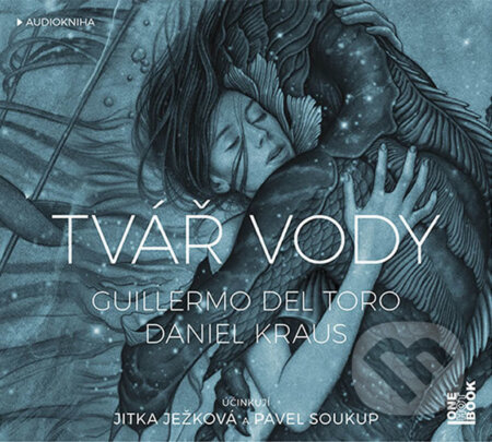 Tvář vody - Daniel Kraus, Guillermo Del Torro - audiokniha z kategorie Sci-fi a fantasy