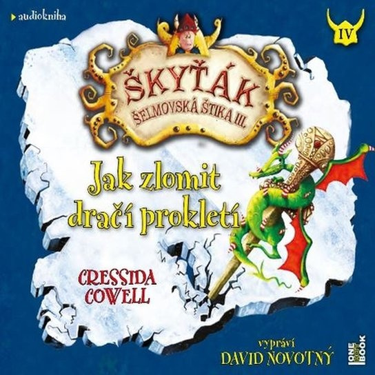 Jak zlomit dračí prokletí - Cressida Cowellová