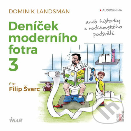 Deníček moderního fotra 3 (CD (mp3)) - Dominik Landsman - audiokniha z kategorie Beletrie