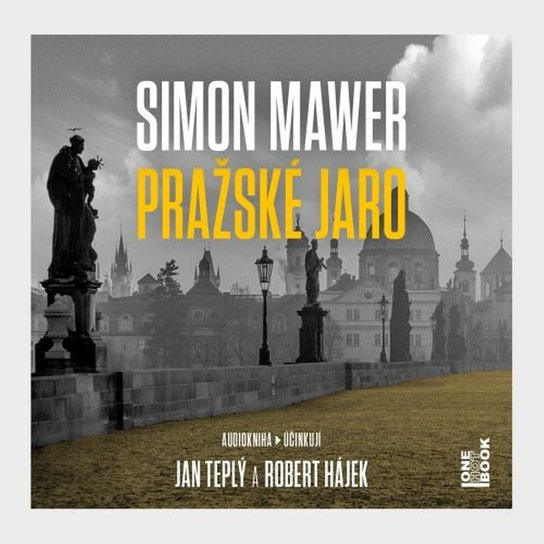 Pražské jaro - Simon Mawer